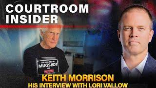 COURTROOM INSIDER | Keith Morrison's jailhouse interview with Lori Vallow Daybell