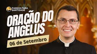 Oração do Angelus com Padre Alex Nogueira | 06 de Setembro | Passos para Santidade