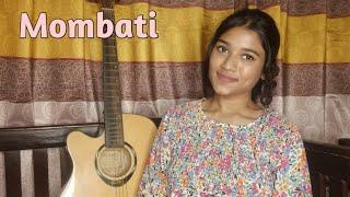 Mombati || Mohon Sharif || Cover by Mithila Tabassum