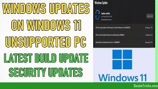 Checking for Updates on Windows 11 Unsupported PC - Build 22000.258 Security Cumulative Update