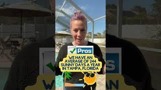 Pros and cons of living in Tampa Florida
