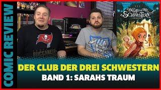 Der Club der drei Schwestern 1 Sarahs Traum (Comic Review)