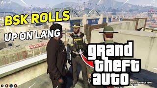 BSK ROLLS UP ON LANG | Best GTA Roleplay Moments