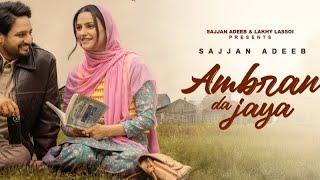 Ambran Da Jaya (super music) | SajjanAdeeb | Mannat Noor | Punjabi Song 2025