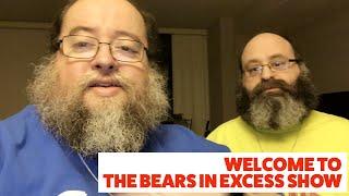 The Bears in Excess Show - Intro