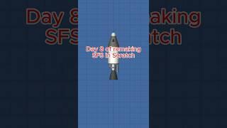 Day 8 of remaking SFS in Scratch #sfs #shorts #spaceflightsimulator