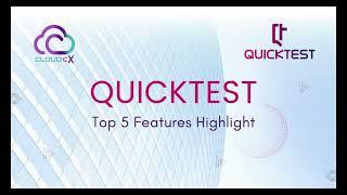 Discover the Top 5 Features of QuickTest