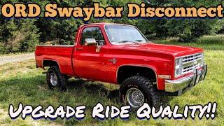 Improve Ride Quality: 1973 - 1987 Lifted Squarebody Trucks (ORD Sway Bar Disconnect)