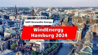 SANY Renewable Energy Will Showcase at WindEnergy Hamburg 2024