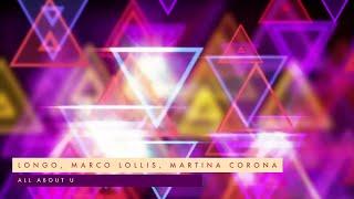 Longo, Marco Lollis, Martina Corona - All About U