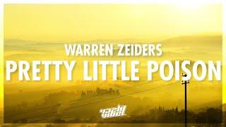 Warren Zeiders - Pretty Little Poison (Lyrics) | she’s my pretty little poison (432Hz)