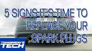 5 Signs It's Time To Replace Your Spark Plugs