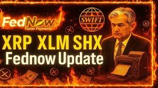 XLM XRP SHX And FedNow Big News You Need To See!