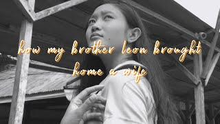 how my brother leon brought home a wife short film by manuel arguilla