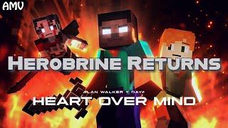 [️AMV] HEROBRINE RETURNS | Alan Walker - Heart Over Mind | Minecraft Animation