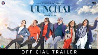 Uunchai - Official Trailer | Disney Pictures India