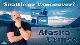 Port of Seattle vs. Port of Vancouver: Best Embarkation Port for Your Alaska Cruise? #AlaskaCruise