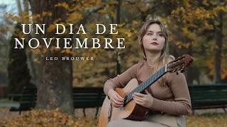 Un Dia de Noviembre - Leo Brouwer (performed by Ilona Skowrońska)