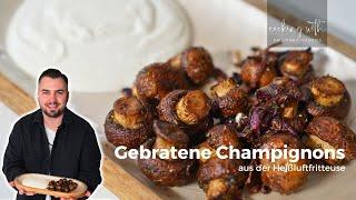 Gebratene Champignons mit cremiger Knoblauchsoße aus der Heißluftfritteuse – Kirmes-Feeling!