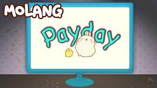 Payday - Molang (Official Music Video)