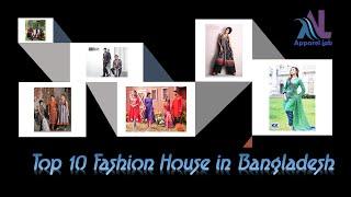 Top 10 Fashion House in Bangladesh