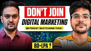 Don't Join Digital Marketing | Future of DIGITAL MARKETING in 2025 | Digital Marketing Podcast