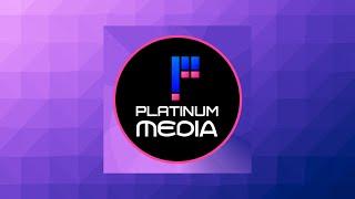 Platinum Media YouTube Channel |Platinum Media|