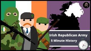 Who Were the IRA (Irish Republican Army)? | 5 Minute History: Episode 1