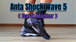 Anta Shock the Game Shock Wave 5 ( Dark Matter ) Review. Kyrie Irving Newest Shoes.