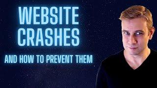 Website Crashes and How to Prevent Them with Reliable Web Hosting