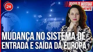 NOVA MUDANÇA no Sistema de Entrada e Saída da Europa