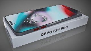 OPPO F24 Pro -5G,12GB RAM,200MP Camera,6000mAh Battery, Snapdragon 8 Gen 3 /OPPO F24 Pro