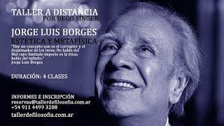 J. L. Borges - Estética y metafísica