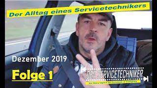 Der Servicetechniker: Story No. 1 - Der Alltag eines Servicetechnikers