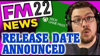 FM22 NEWS | RELEASE DATE ANNOUNCED | XBOX GAME PASS?!