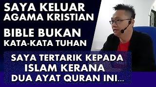 Kenapa Saya Tinggalkan KRISTIAN dan Memilih ISLAM ~ LIM JOOI SOON