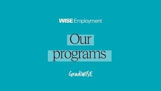 WISE Programs: GradWISE graduate disability employment