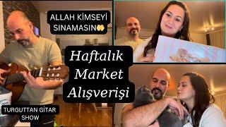 MARKETTEN NELER ALDIK| ALLAH KİMSEYİ SINAMASIN| GİTAR KEYFİMİZ #alışveriş #marketalışverişvlog