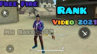 Free Fire Rank Video || MH NaYeEm || Garena Free Fire Rank Video 2021