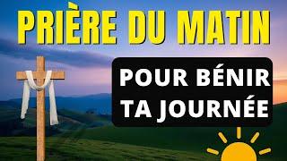 Prière du Matin   Bénédiction Matinale pour une Merveilleuse Journée • Pour bénir sa journée