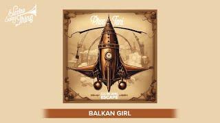 Phos Toni & Yug Modnar - Balkan Girl // Electro Swing Thing Album 008