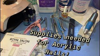 Supplies needed for acrylic nails/ tools for acrylic nails