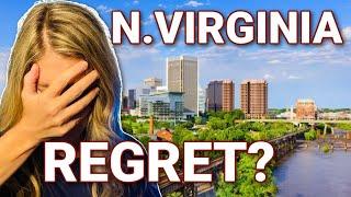 DONT Move to NORTHERN VIRGINIA! Here's Why.