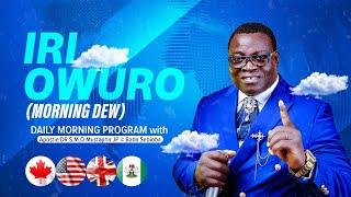 IRI OWURO (Morning Dew) 30th September 2024 with Babasebioba