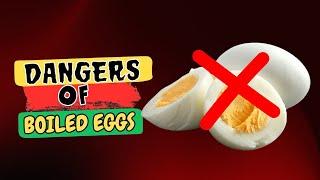 Avoid BOILED EGGS If You Have These Health Problems