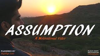 Assumption - A Motivational Video | Poem | Cinematic Short Film | Motivational Video | 2019