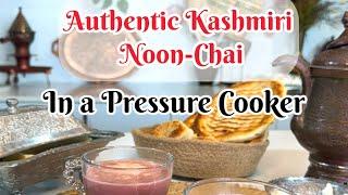 INSTANT KASHMIRI NOON CHAI IN A PRESSURE COOKER