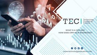 What is a CRM and How Does CRM Help Businesses?