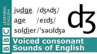 English Pronunciation  Voiced Consonant - /dʒ/ - 'judge', 'age' and 'soldier'