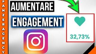 Come Aumentare Engagement Instagram: Tutorial 2022 